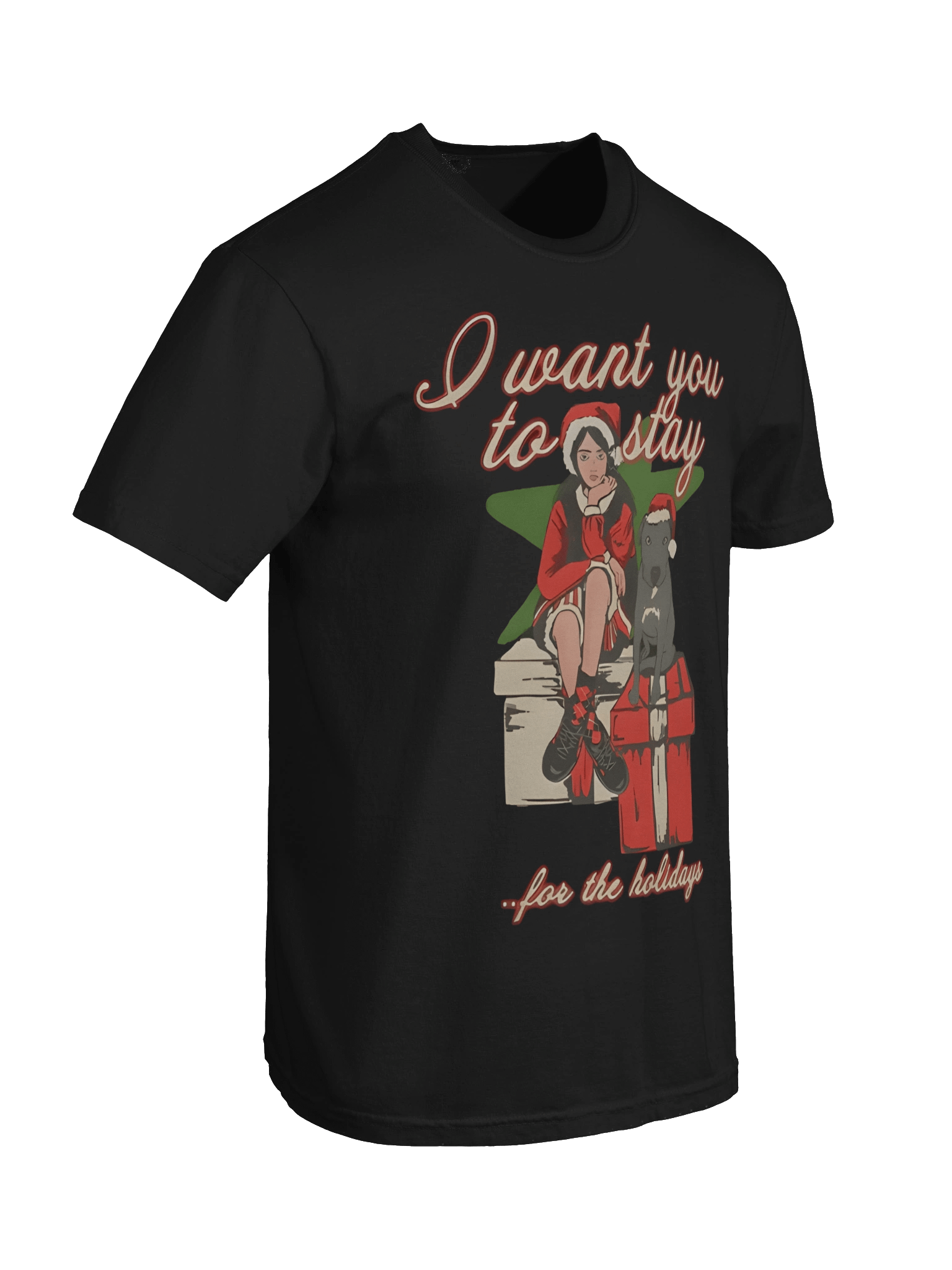 I Want You To Stay For The Holiday Shirt product image (5)