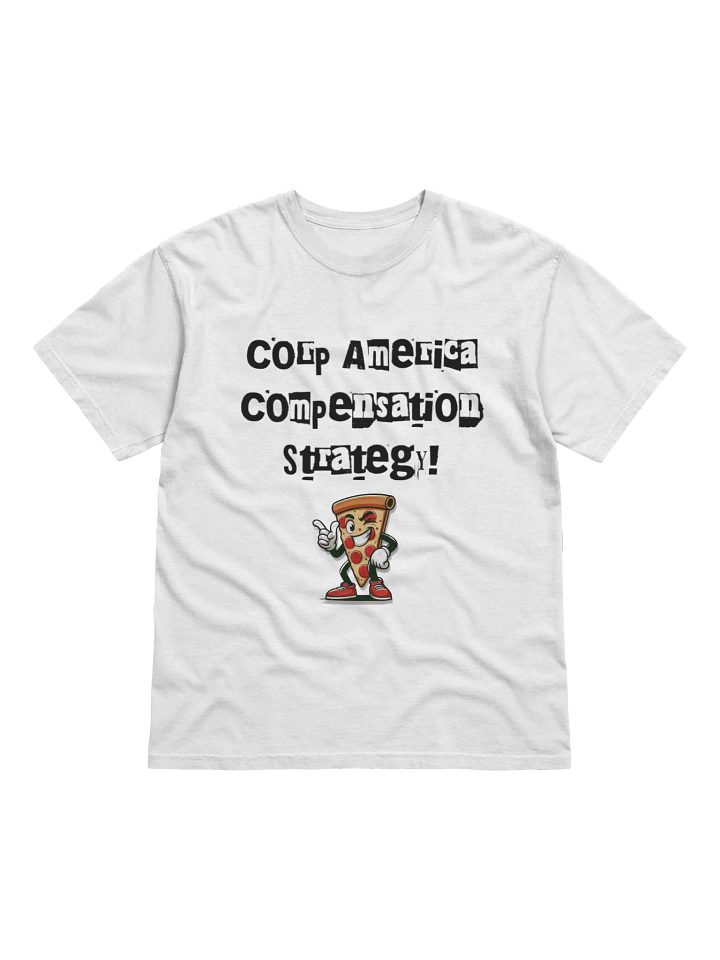 Compensation Strategy Pizza T-Shirt product image (1)