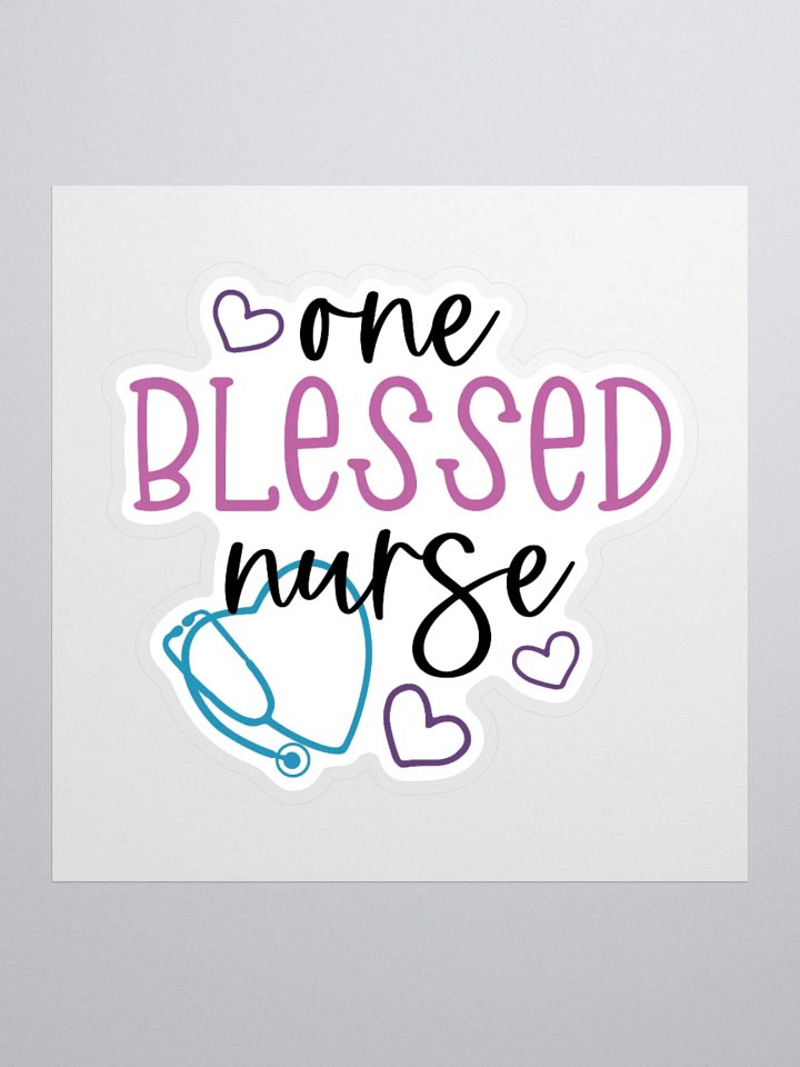 One Blessed Nurse Sticker product image (2)