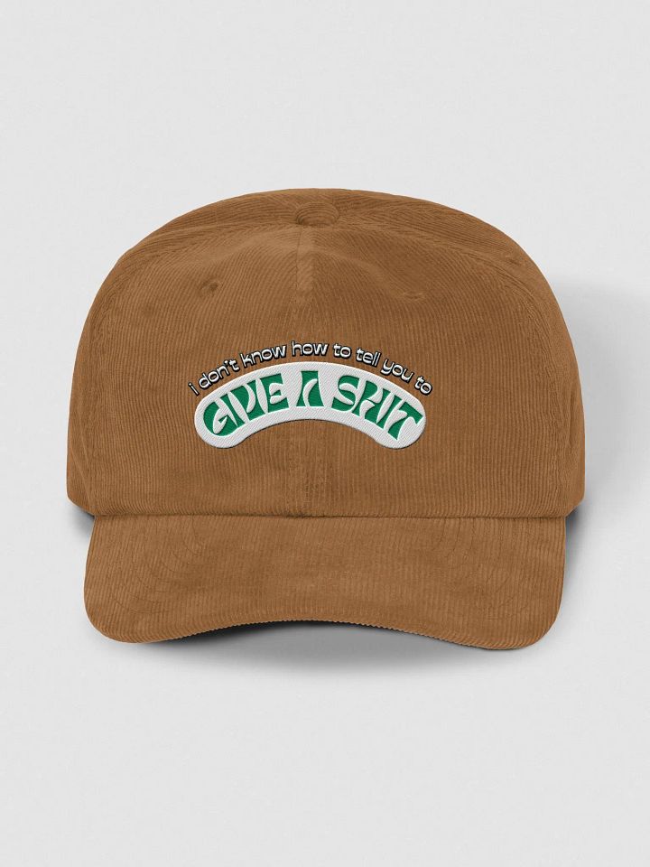 GIVE A SH*T corduroy dad hat product image (10)