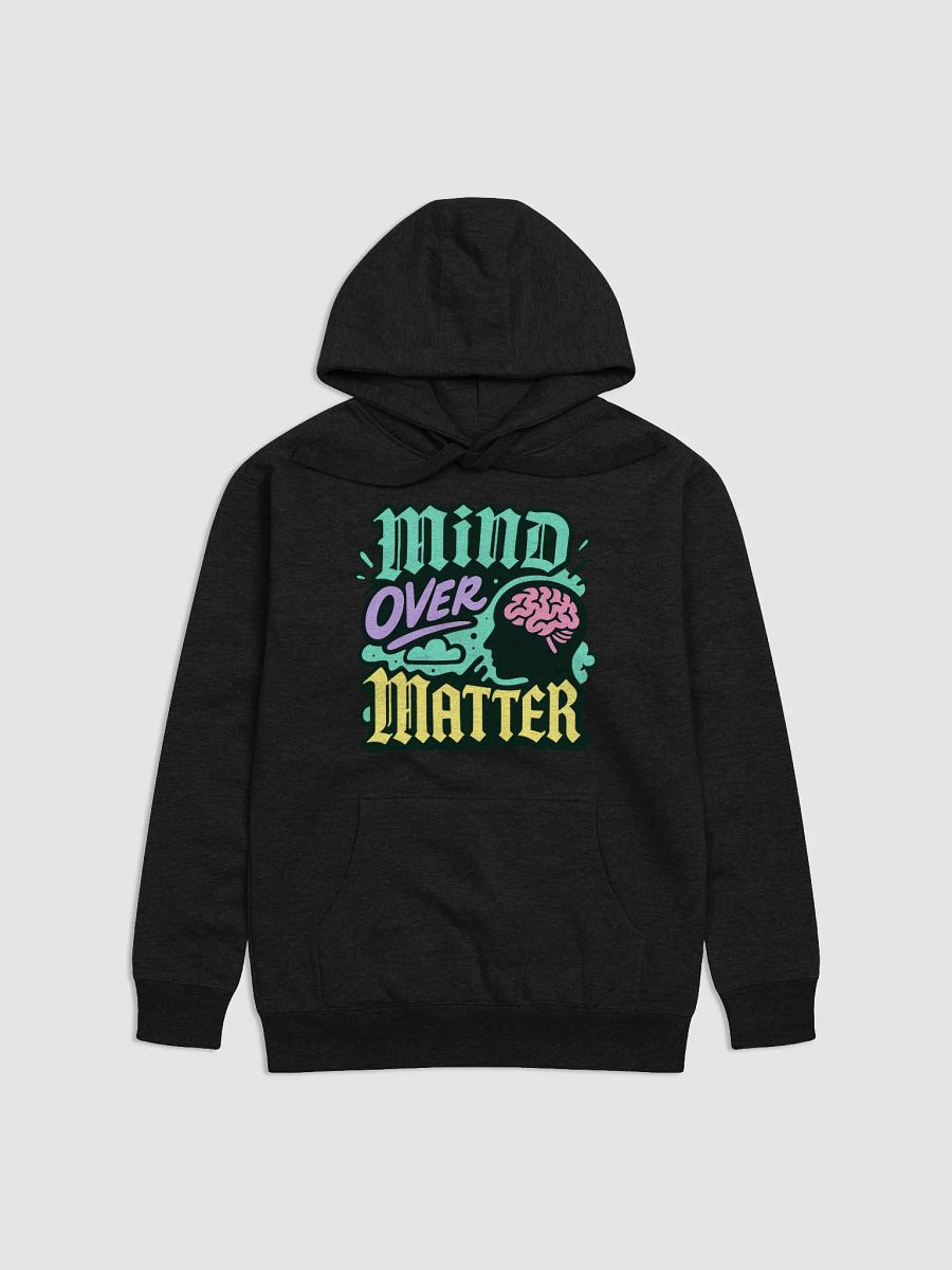 Mind Over Matter Premium Hoodie product image (10)