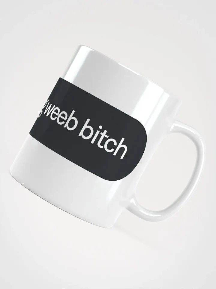 Weeb B!tch Ver.1 White Glossy Mug product image (1)
