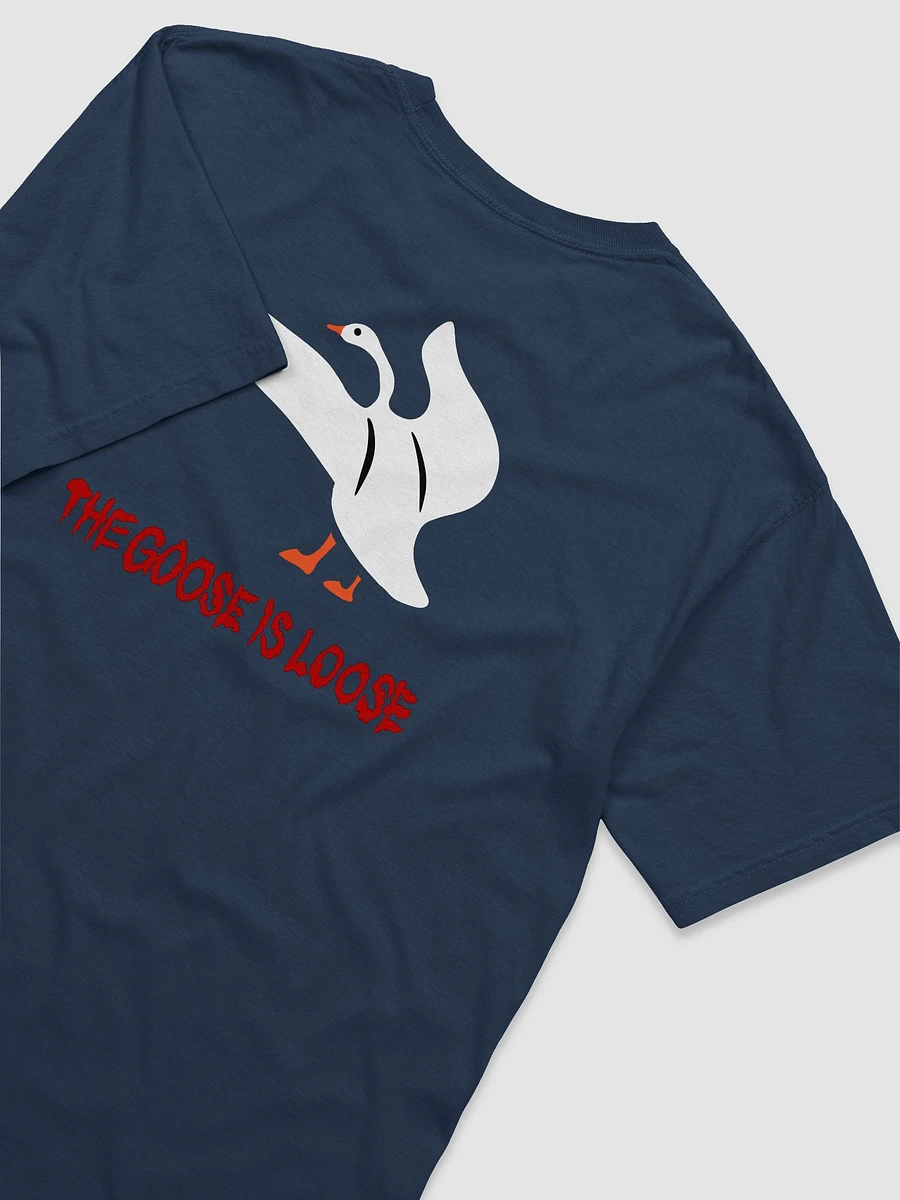 The Goose Is Loose T-Shirt product image (2)