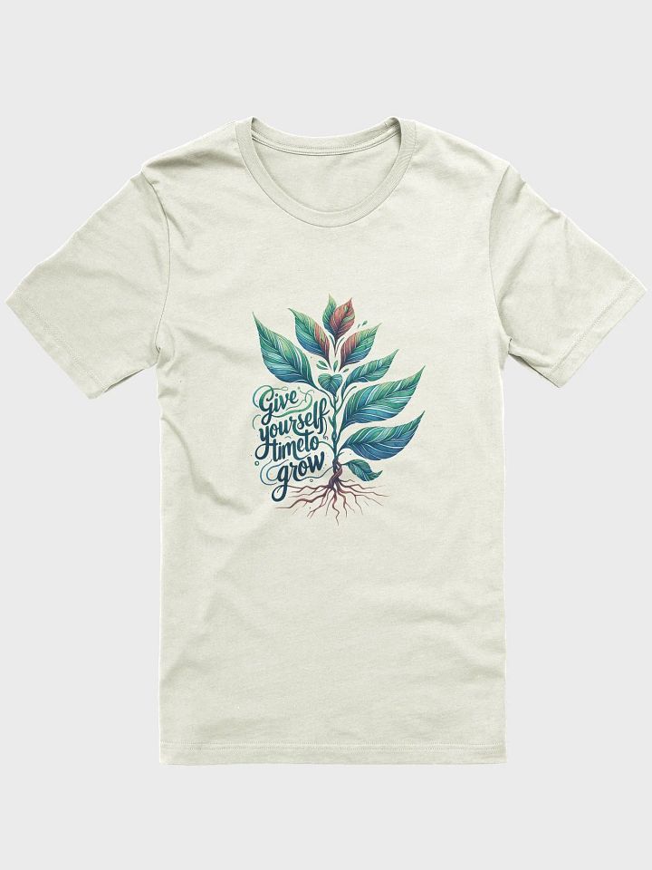 Give Yourself Time to Grow T-Shirt product image (1)