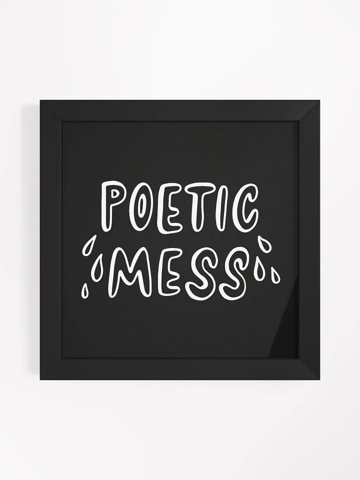 Poetic Mess Framed Art Print product image (6)