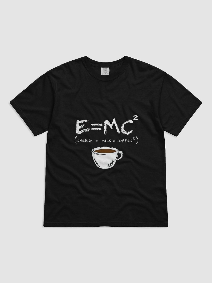 E=mc² Coffee Energy Equation Tee product image (1)