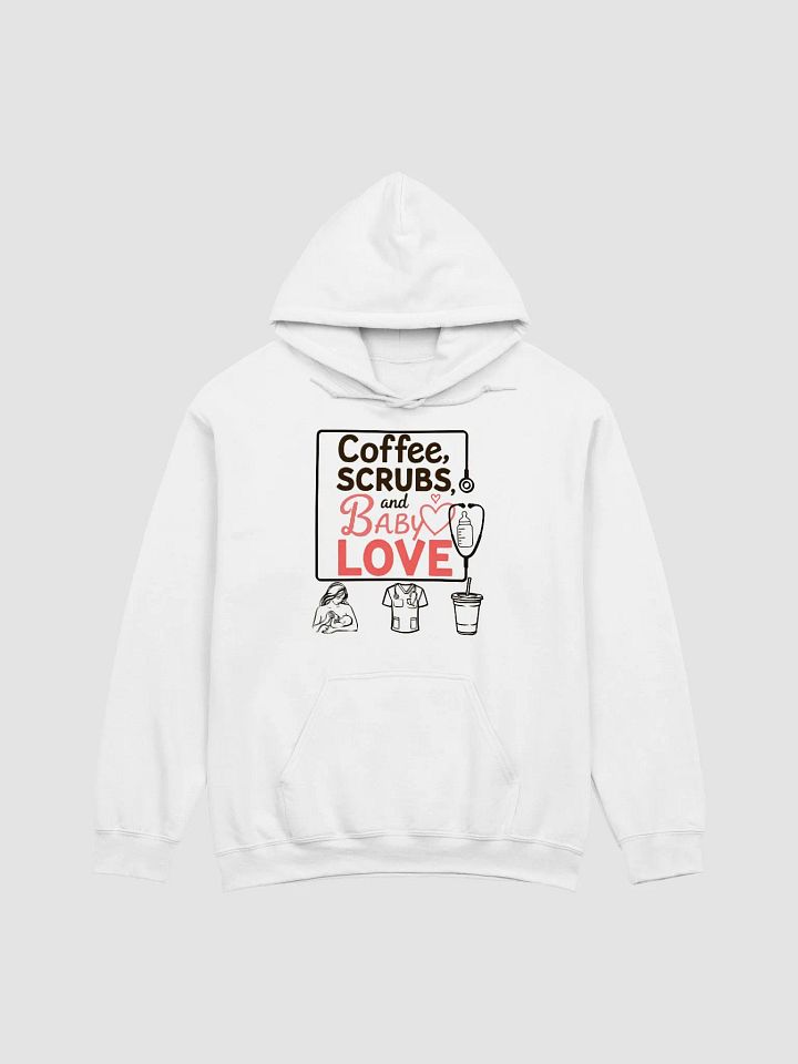 Coffee, Scrubs, and Baby Love Hoodie product image (4)