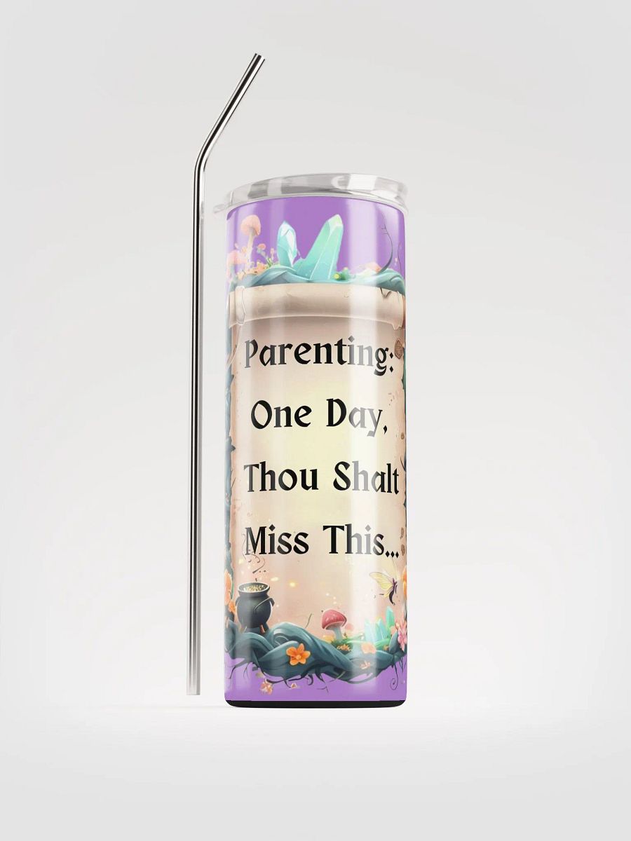 Parenting: One Day, Thou Shalt Miss This – Funny Mom Tumbler, Fairytale Parenting Humor, Mom Life Gift Purple product image (1)