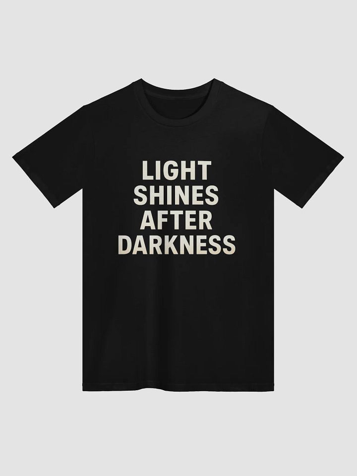 Light Shines After Darkness— The Demi Lovato-Inspired T-Shirt That Can Transform Your Life product image (1)