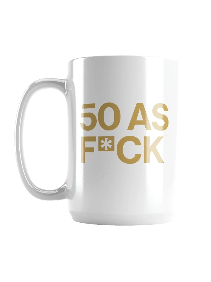 50 as FCK™ - White Glossy Mug product image (1)