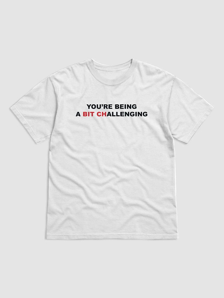 You're being a bit challenging product image (3)