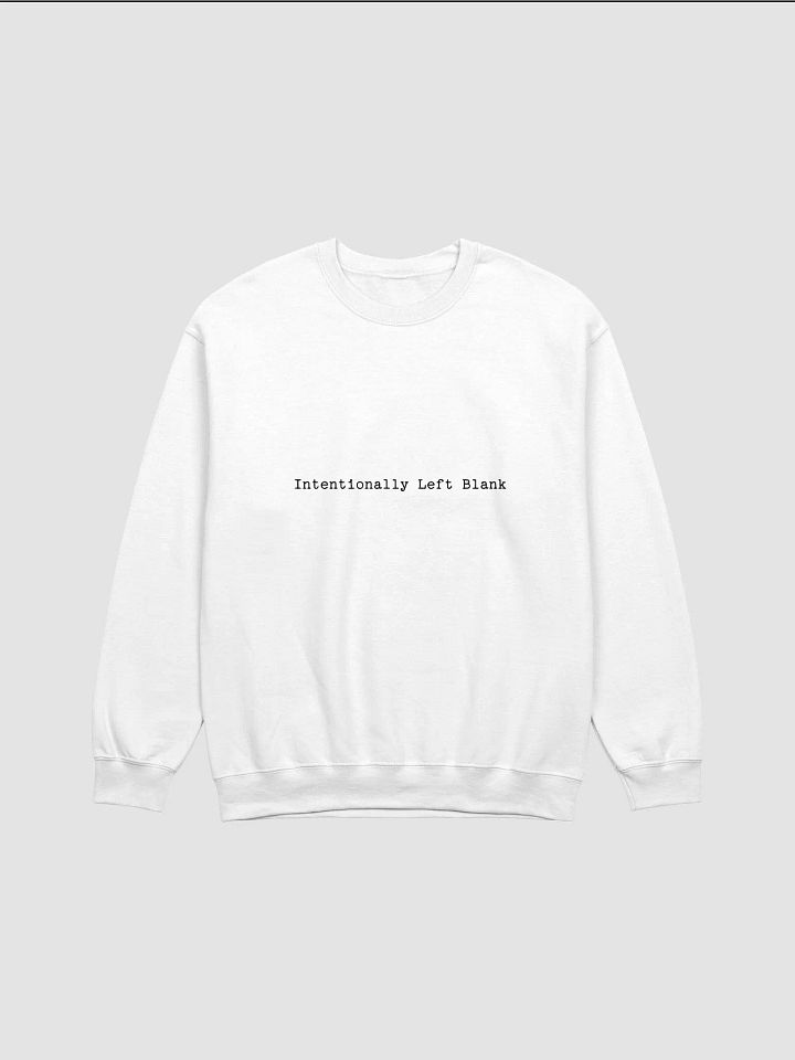 Intentionally Left Blank Printed Classic Sweatshirt product image (2)