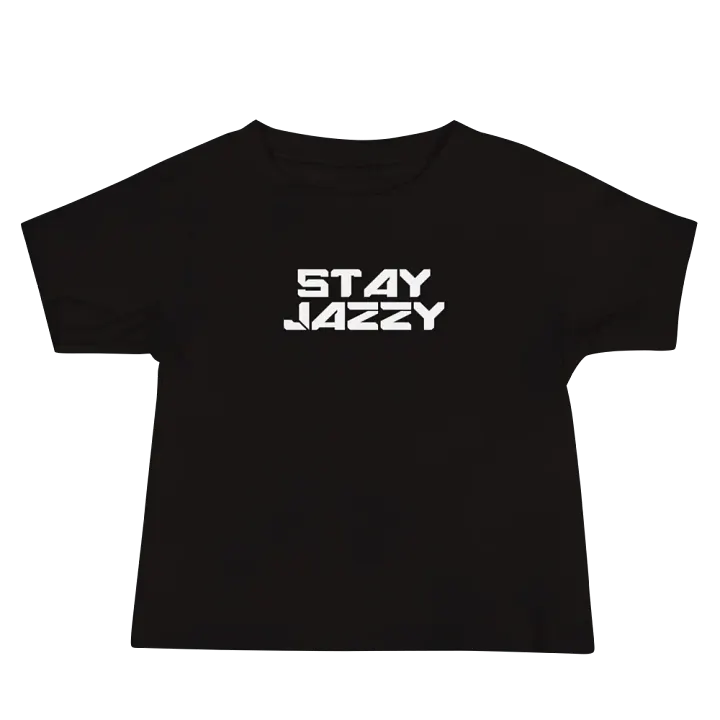 Baby/Toddler "Stay Jazzy" T-Shirt product image (2)
