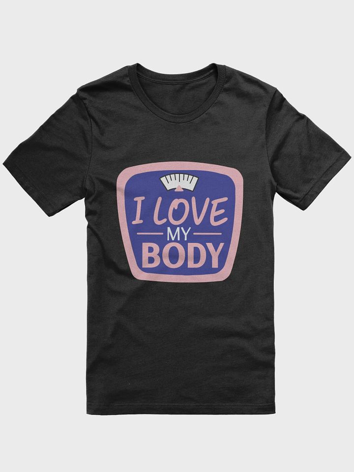I Love my Body T-Shirt product image (1)