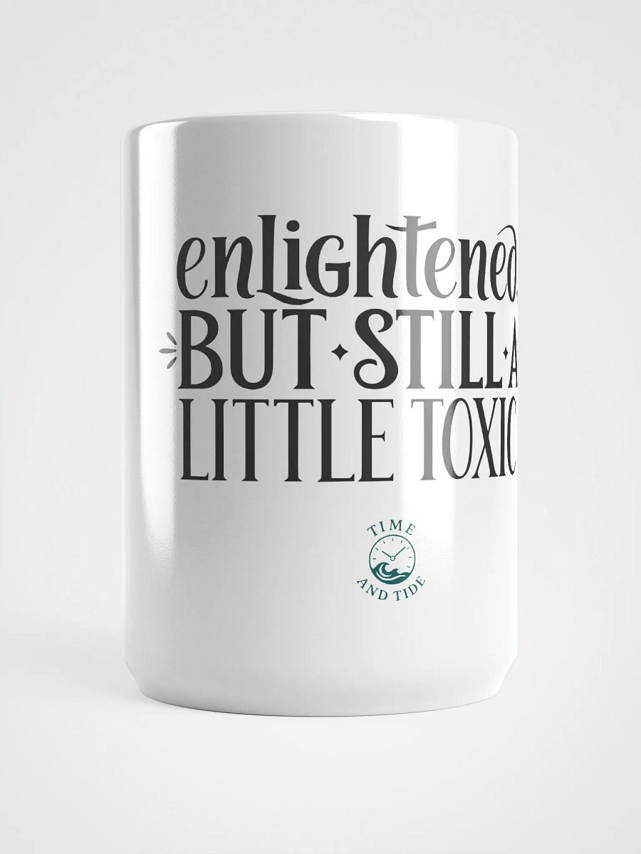 Enlightened Toxicity Mug product image (5)