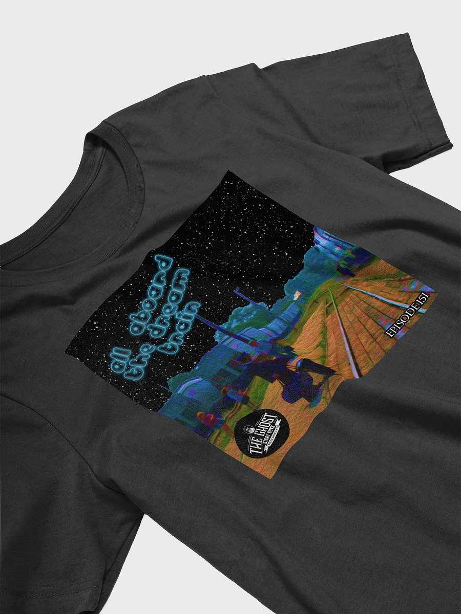 All Aboard the Dream Train Shirt product image (1)