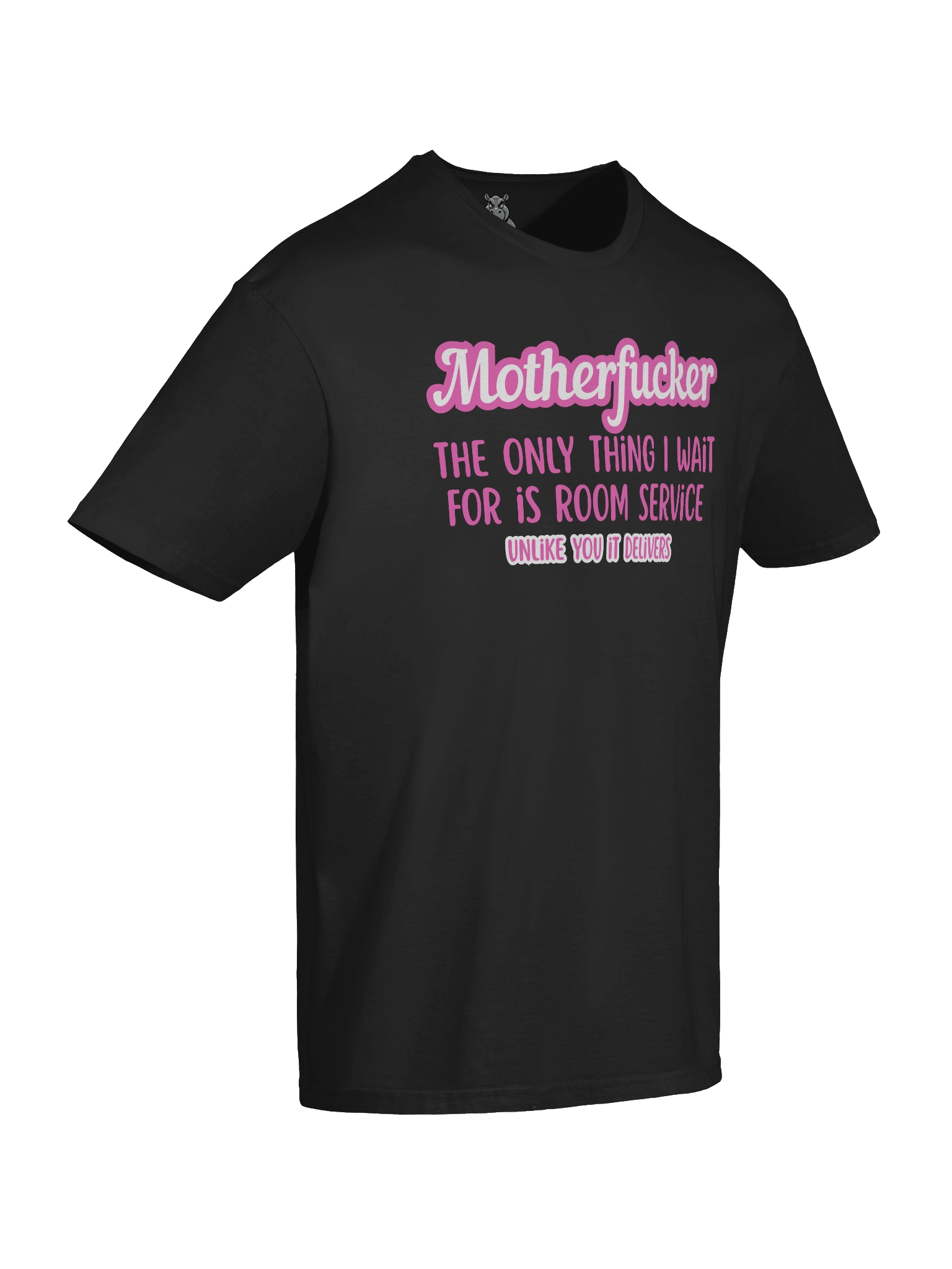 "Motherfucker I Only Wait for Room Service" T-Shirt – Cheeky Barbie Pink Sex Humor Tee product image (4)
