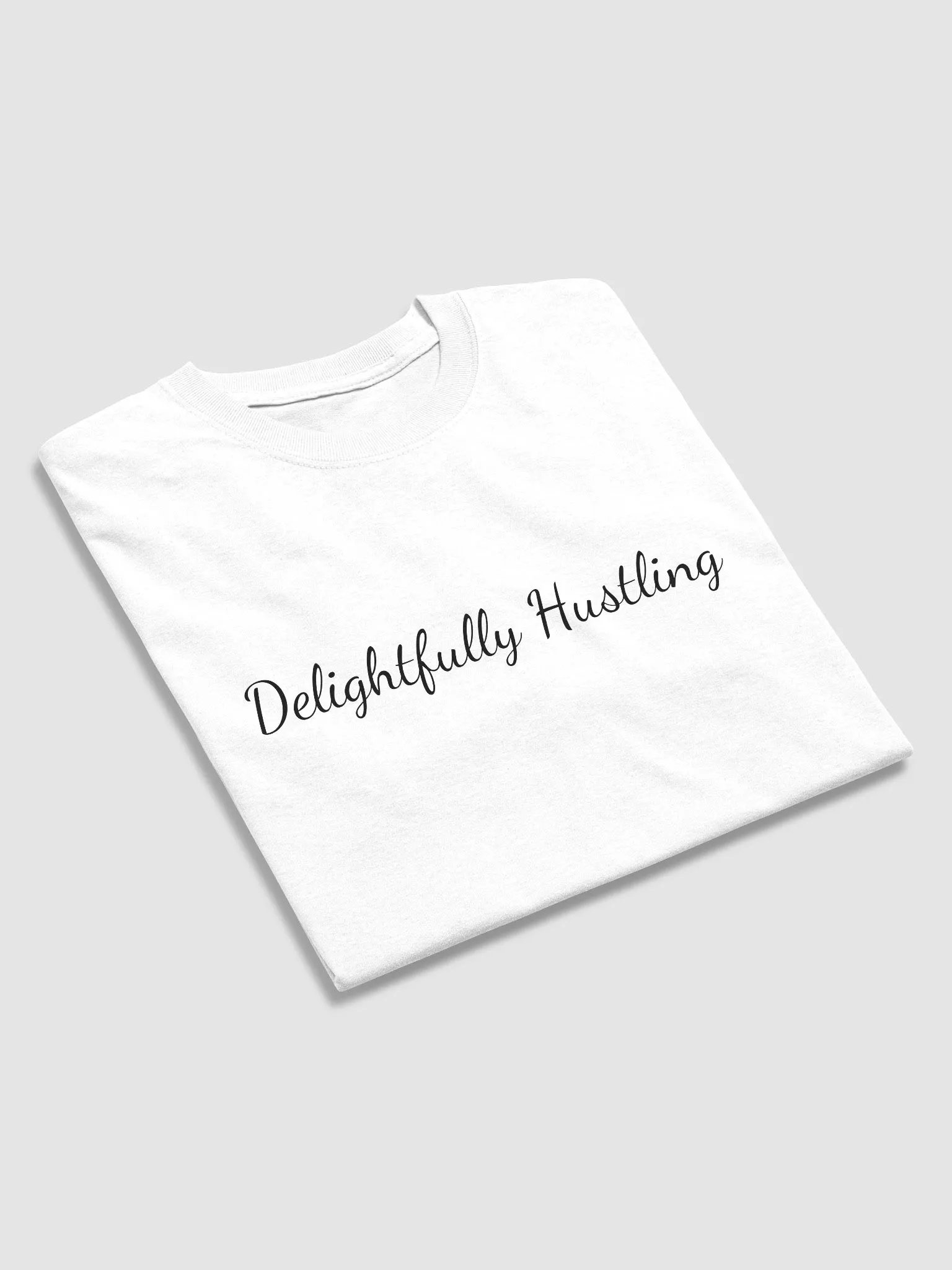 Delightfully Hustling T-Shirt product image (3)