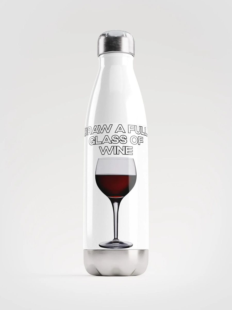 Draw a Full Glass of Wine Water Bottle product image (1)