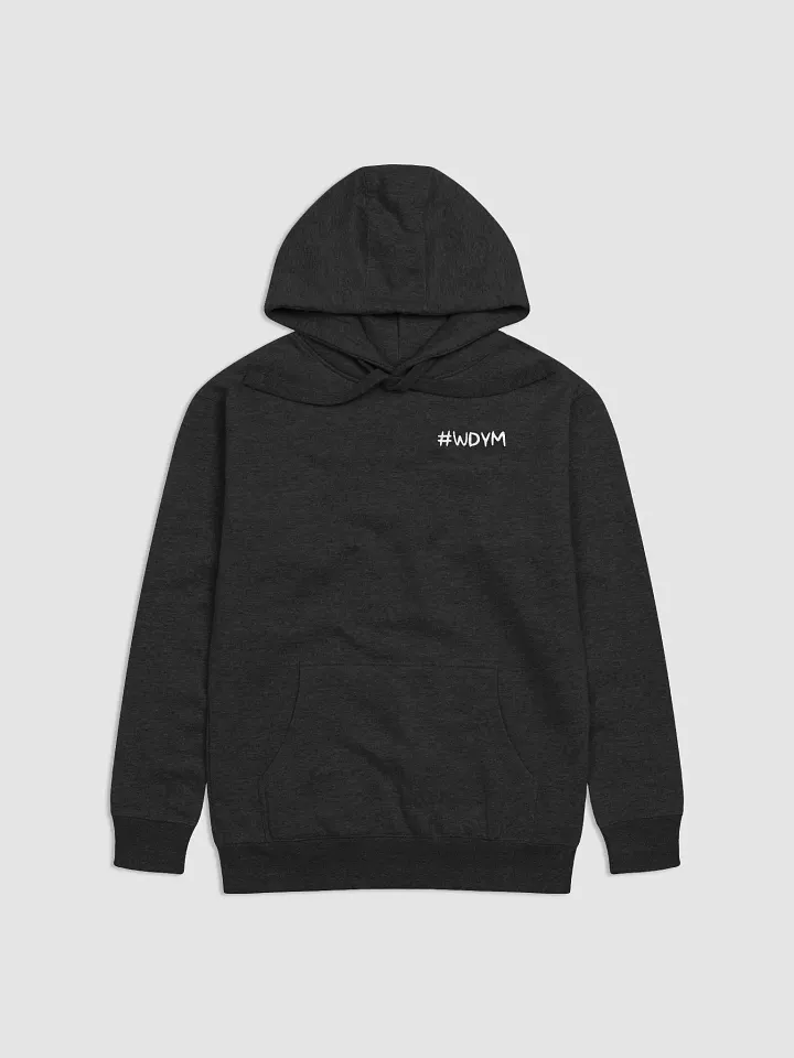 Praise Jegg #WDYM Hoodie product image (1)