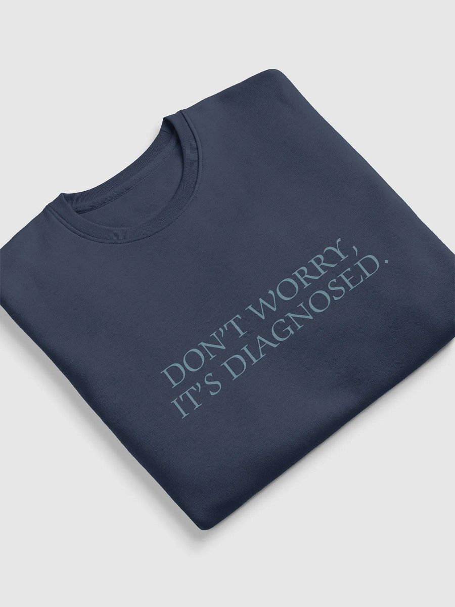 DW, IT'S DIAGNOSED. (#709AAF) printed eco crew product image (11)