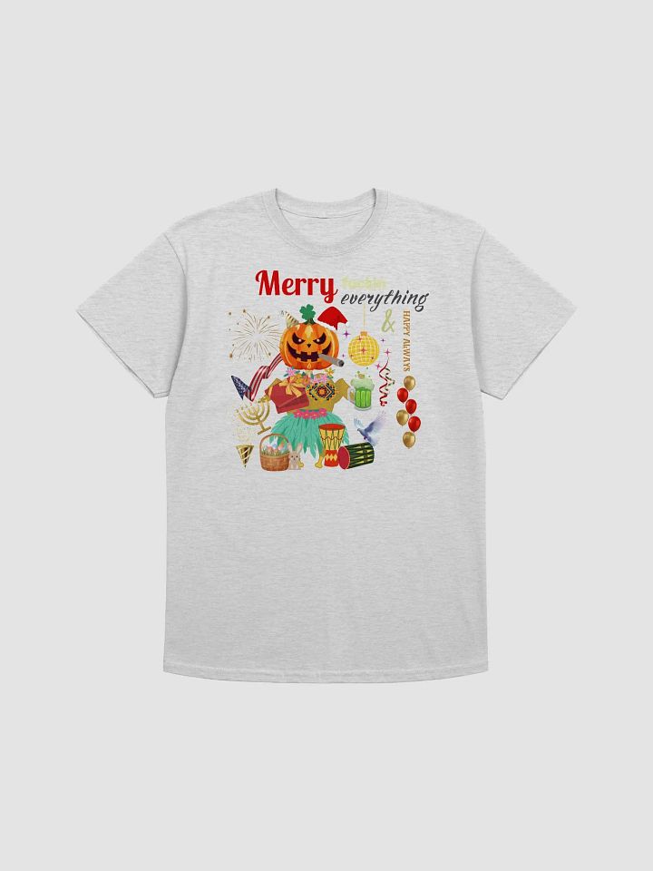 Merry ****** Everything Happy Always T-Shirt product image (6)