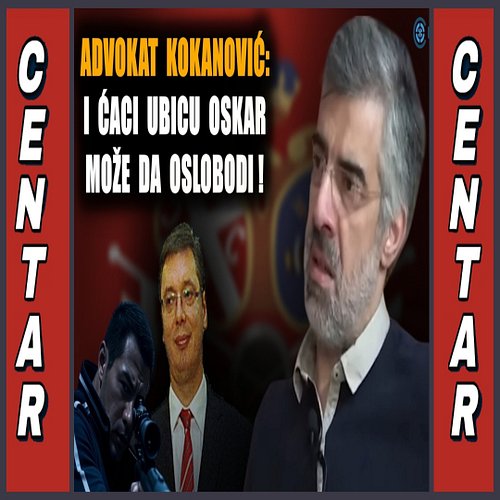 Advokat Čedomir Kokanović otkrio: Vučić može i Ćaci ubicu da pusti na slobodu! Hapsi će nas i zbog..

CEO SNIMAK POGLEDAJTE N...