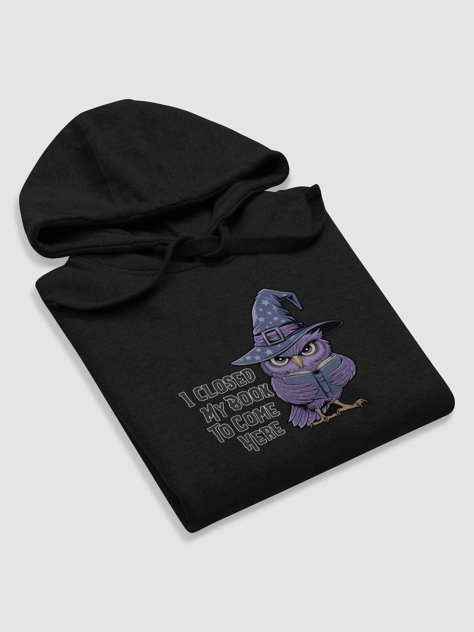 I Closed My Book To Come Here Hoodie product image (18)