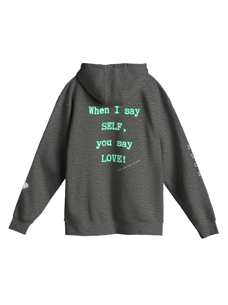 Pep Rally | When I Say SELF, You Say LOVE! | Premium Pullover | Hoodie | Self Love Club Society product image (14)