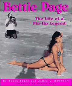 Betty Page: Life of a Pin Up Legend - Signed by Karen Essex product image (1)
