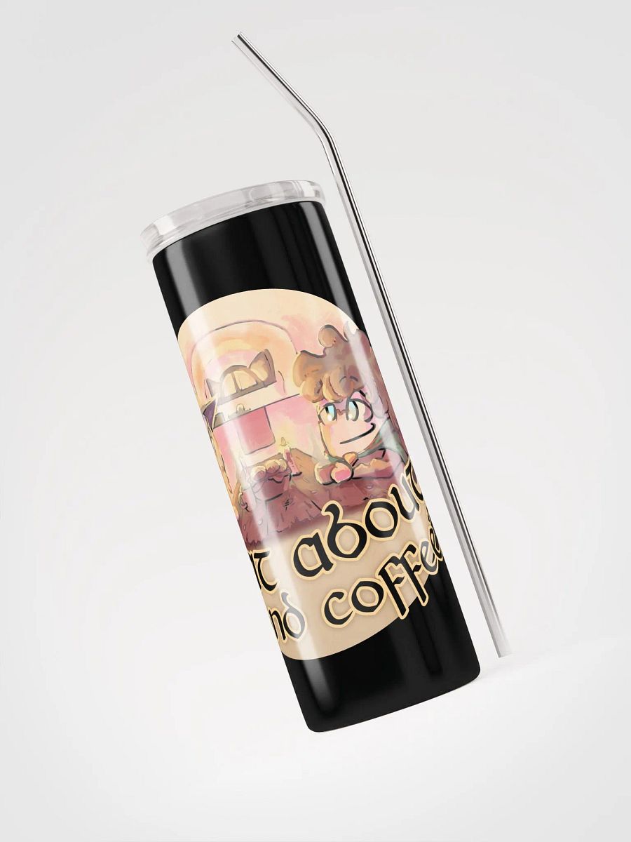 What About Second Coffee? Steel Tumbler product image (3)