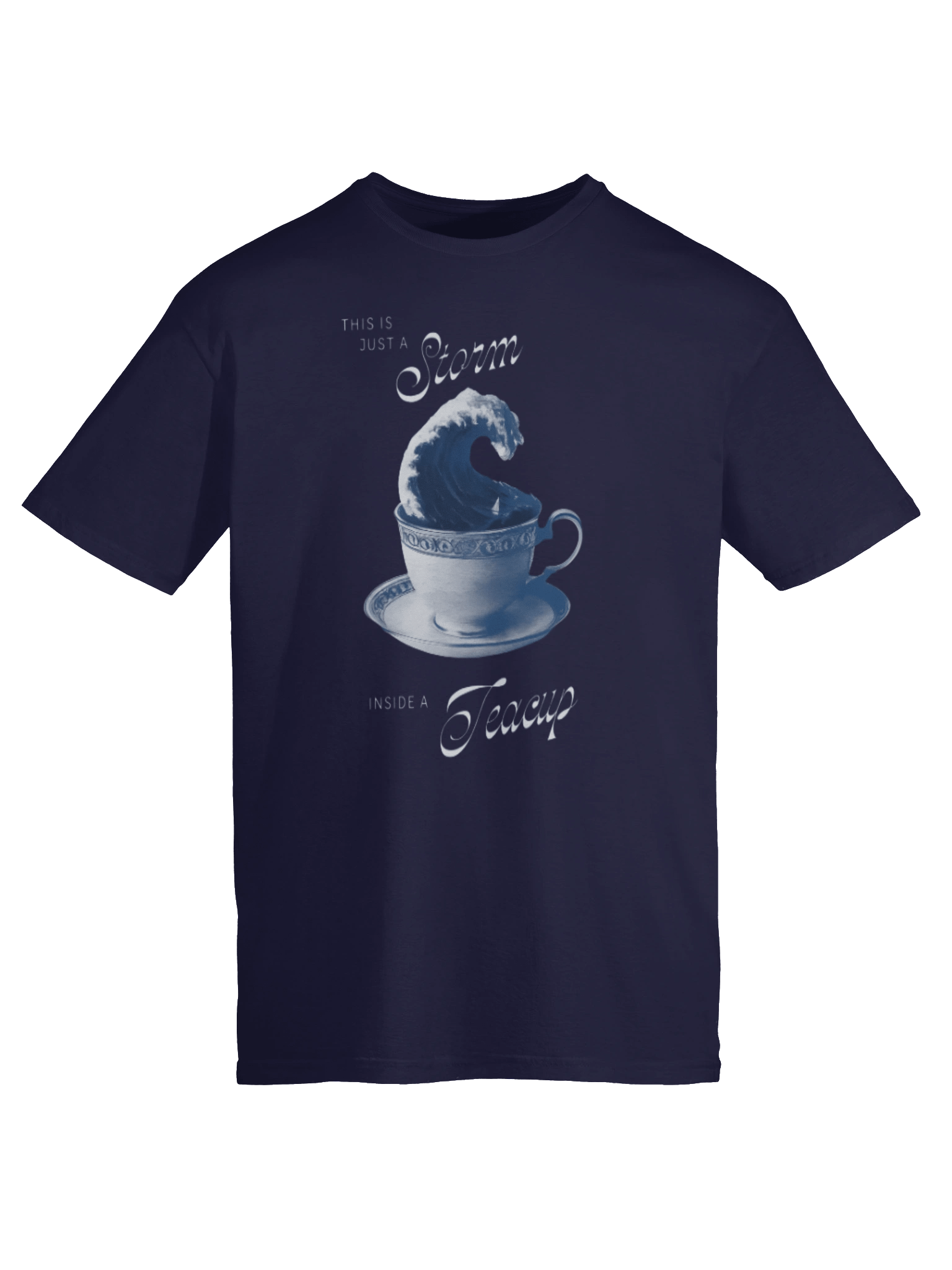 This Is Just a Storm Inside a Teacup Shirt product image (6)