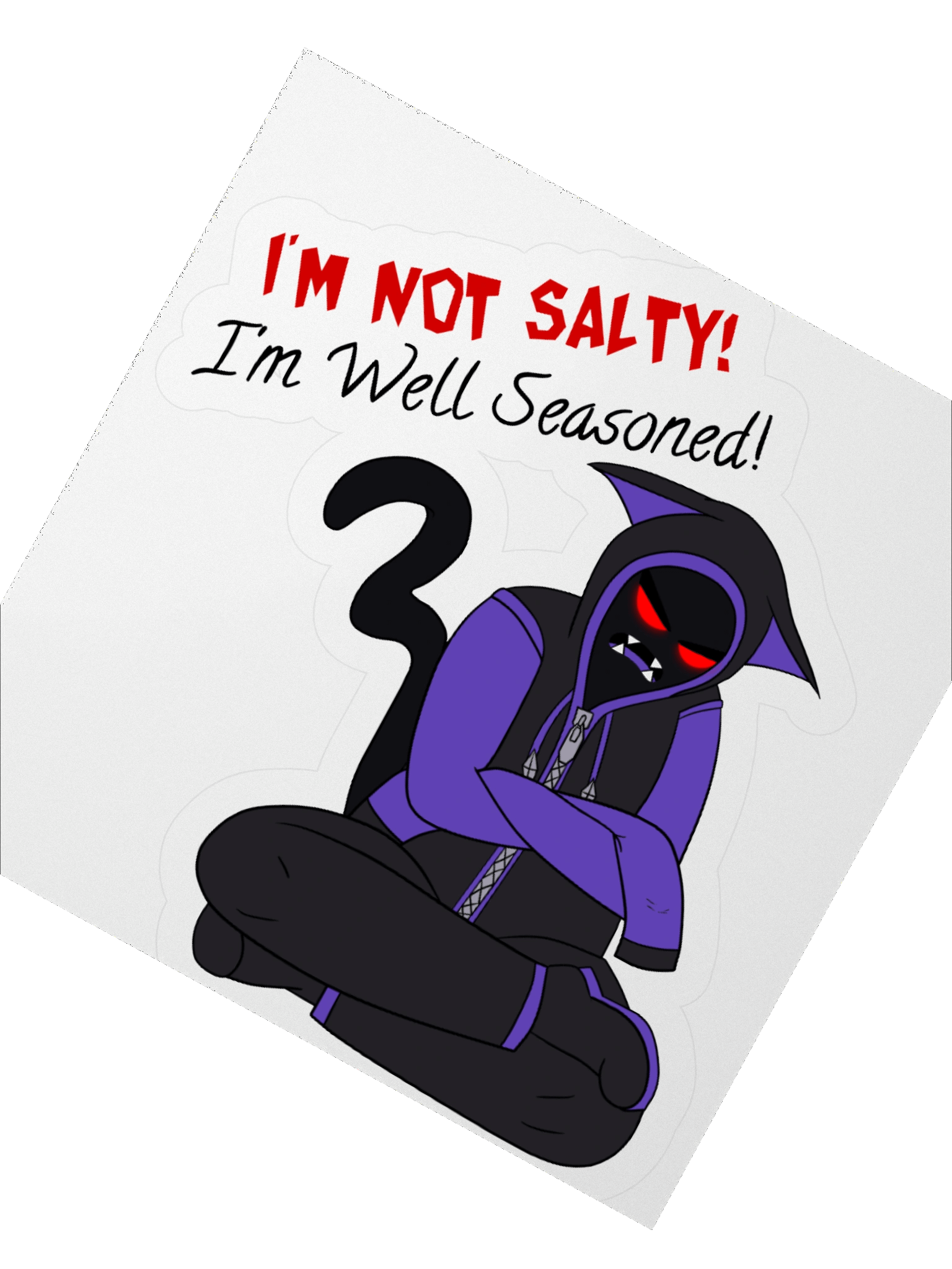 I'm not Salty, I'm Well Seasoned Sticker product image (4)
