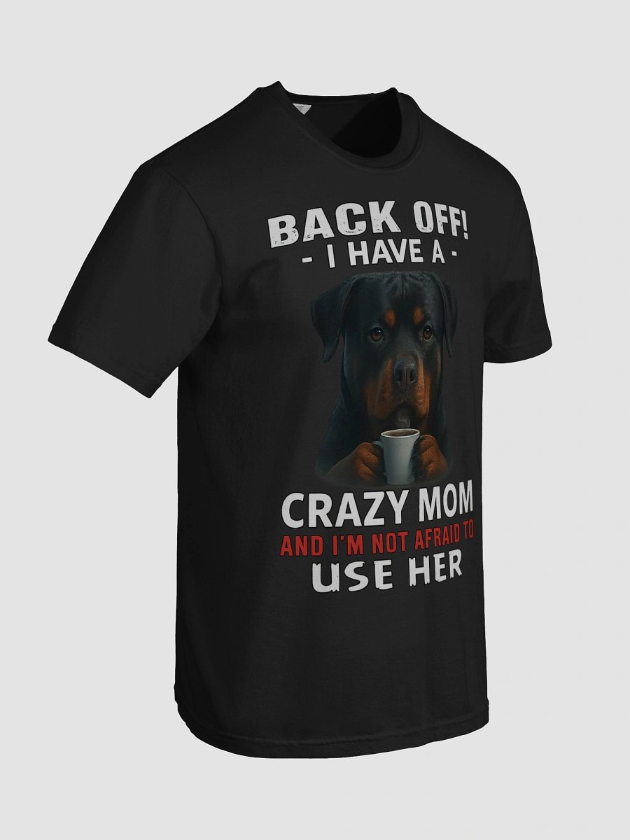 Crazy Mom Rottweiler Tee product image (14)