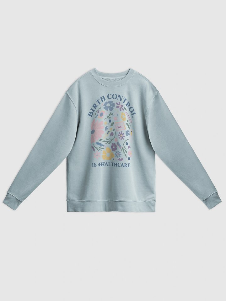 birth control blooms (sweatshirt) product image (1)