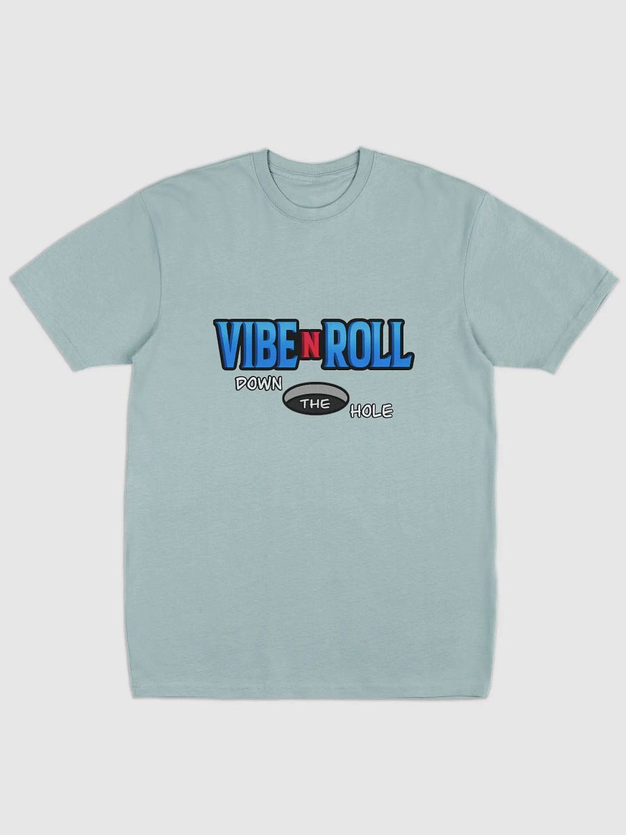 Vibe N Roll Down The Hole Tshirt product image (5)