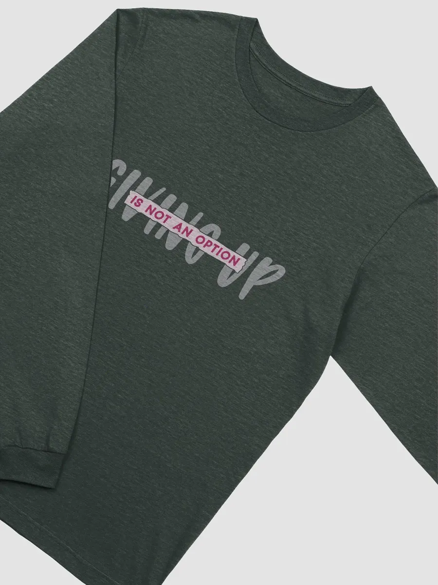 Never Give Up Long Sleeve Tee product image (30)