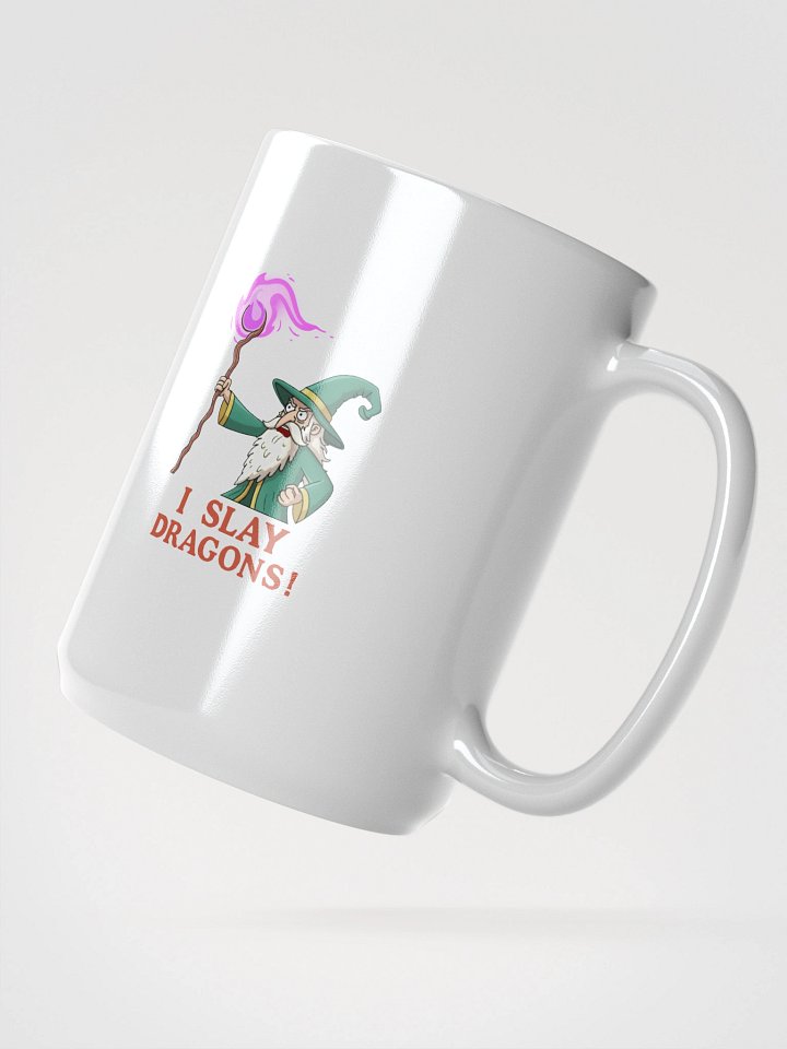 “I Slay Dragons” – Jon Arthon Wizard Coffee Mug product image (2)