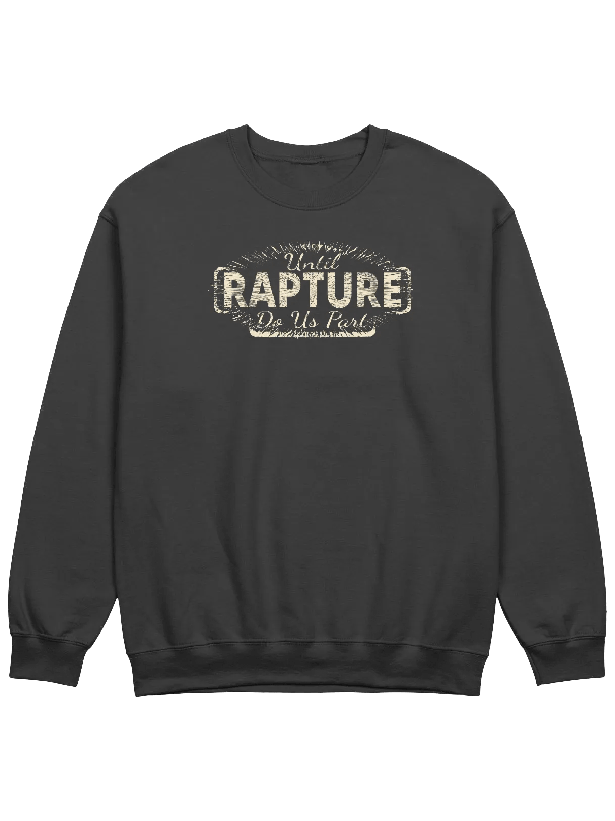 Until Rapture Do Us Part Sweatshirt product image (5)