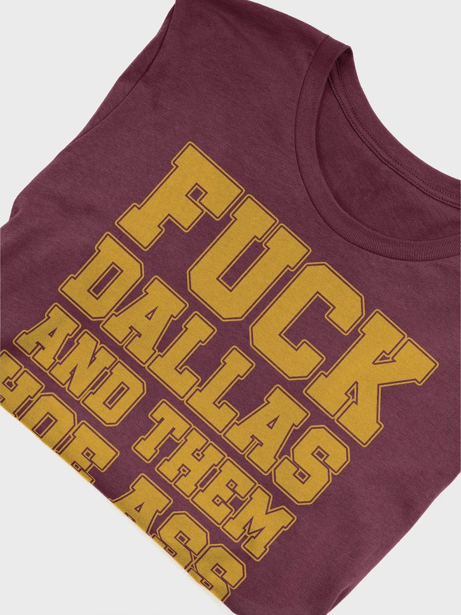 Fuck Dallas and Them Hoe Ass Eagles Shirt product image (7)