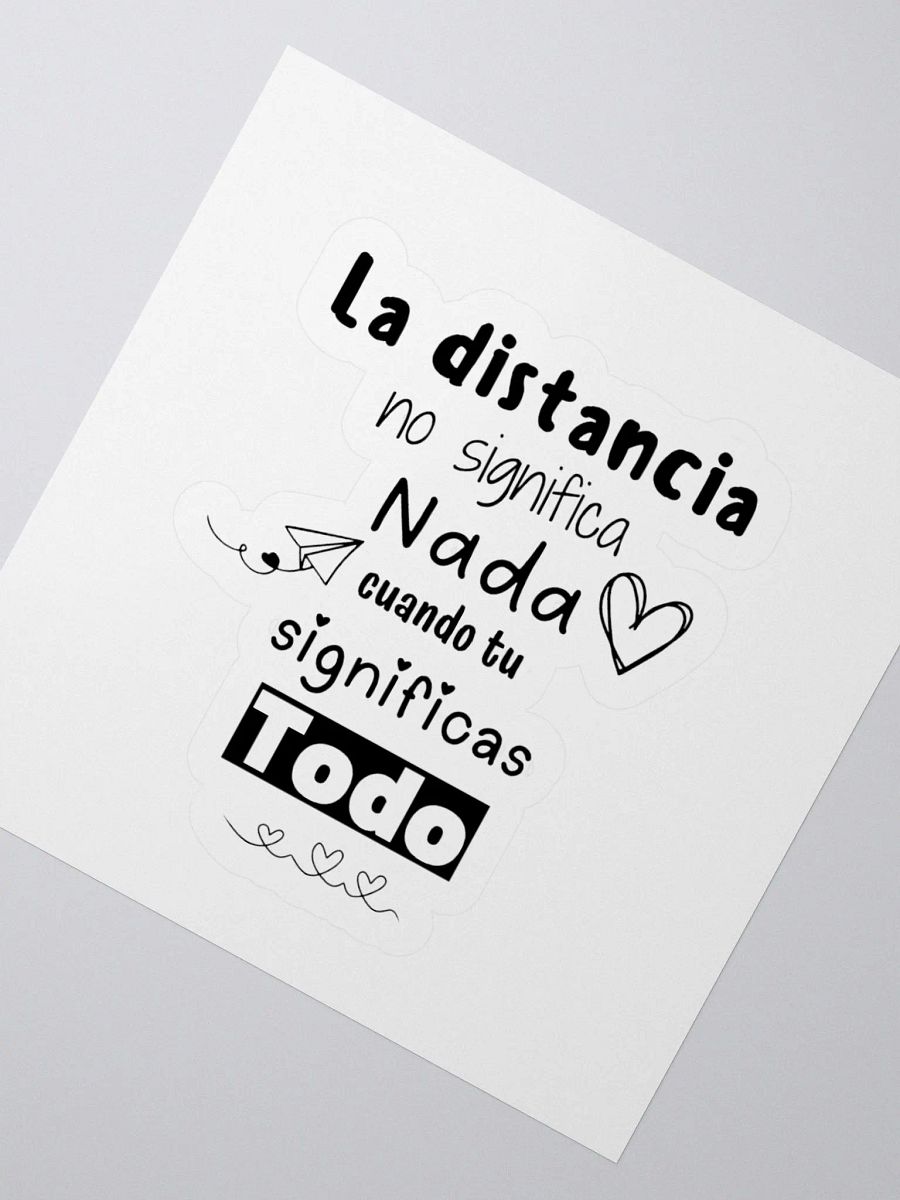 La distancia no significa nada Calcomania product image (7)