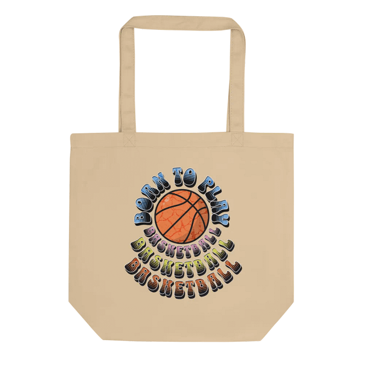 Born to Play Basketball Eco-Friendly Tote Bag product image (1)