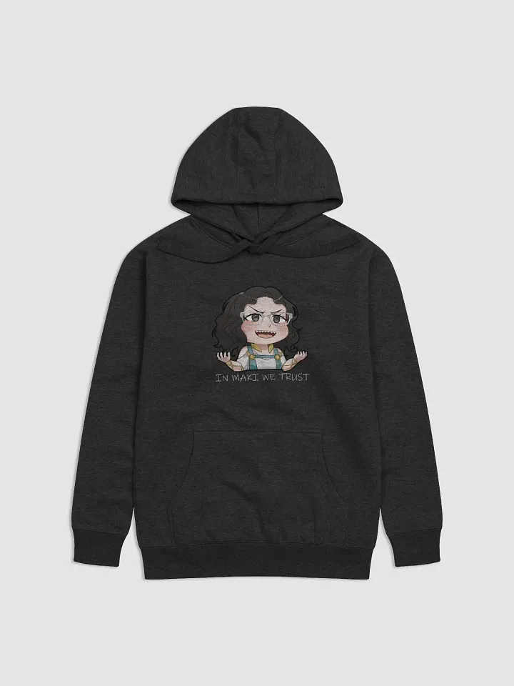 IN MAKI WE TRUST hoodie product image (2)