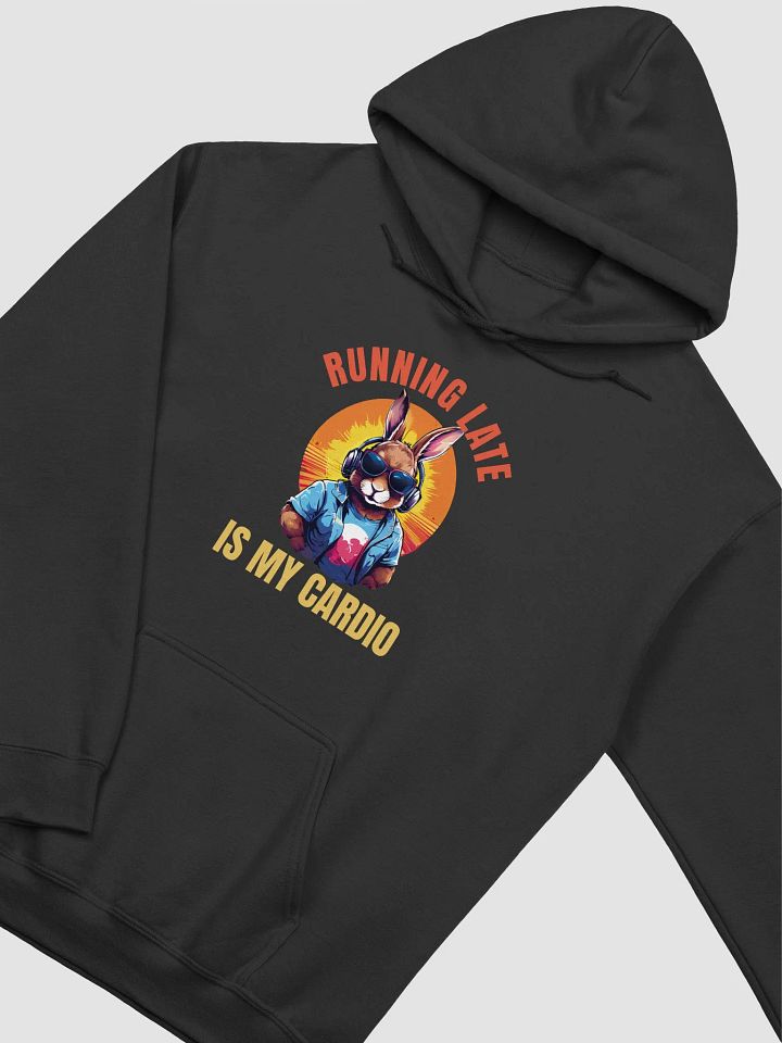 Running Late is My Cardio - Funny Unisex Hoodie with Cute Bunny Design product image (2)