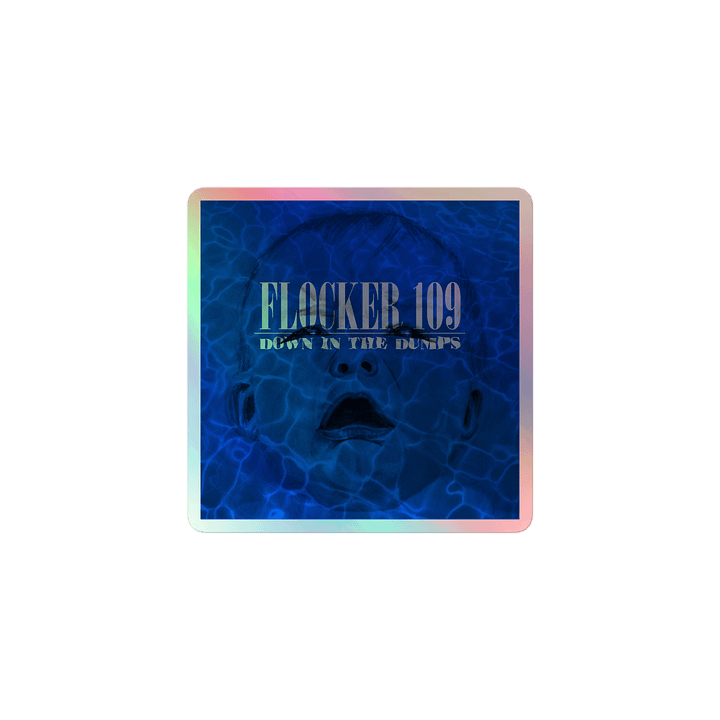Flocker 109 "Down in the Dumps" Holosticker product image (1)