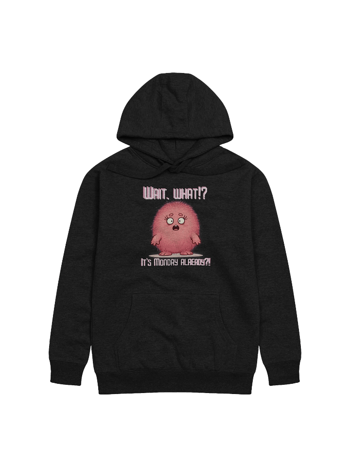 Wait, What?! It's Monday Already?! Cotton Heritage Unisex Premium Hoodie product image (1)