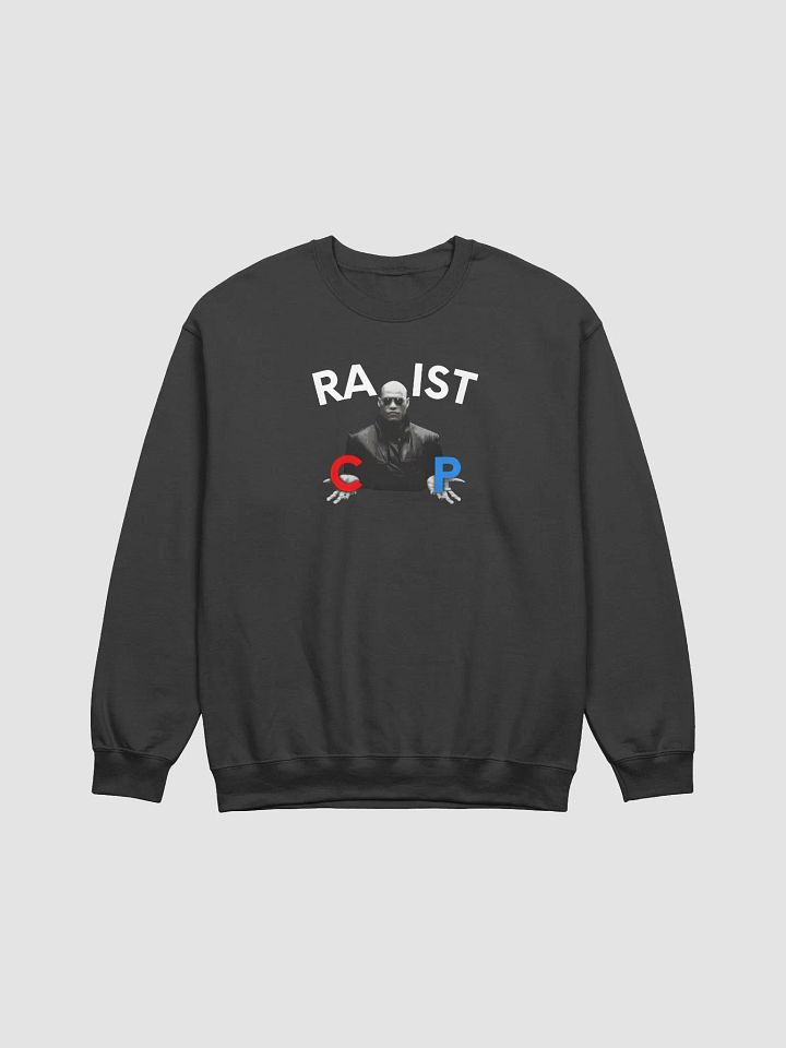 Racist Or Rapist Sweatshirt product image (1)