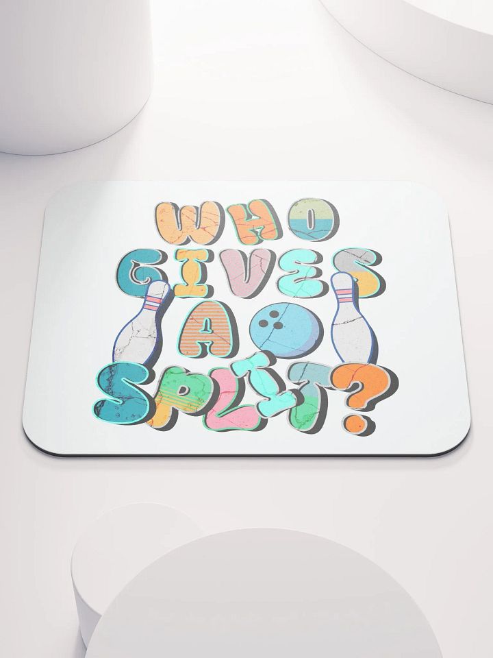 Who Gives A Split? Bowling Mouse Pad product image (1)
