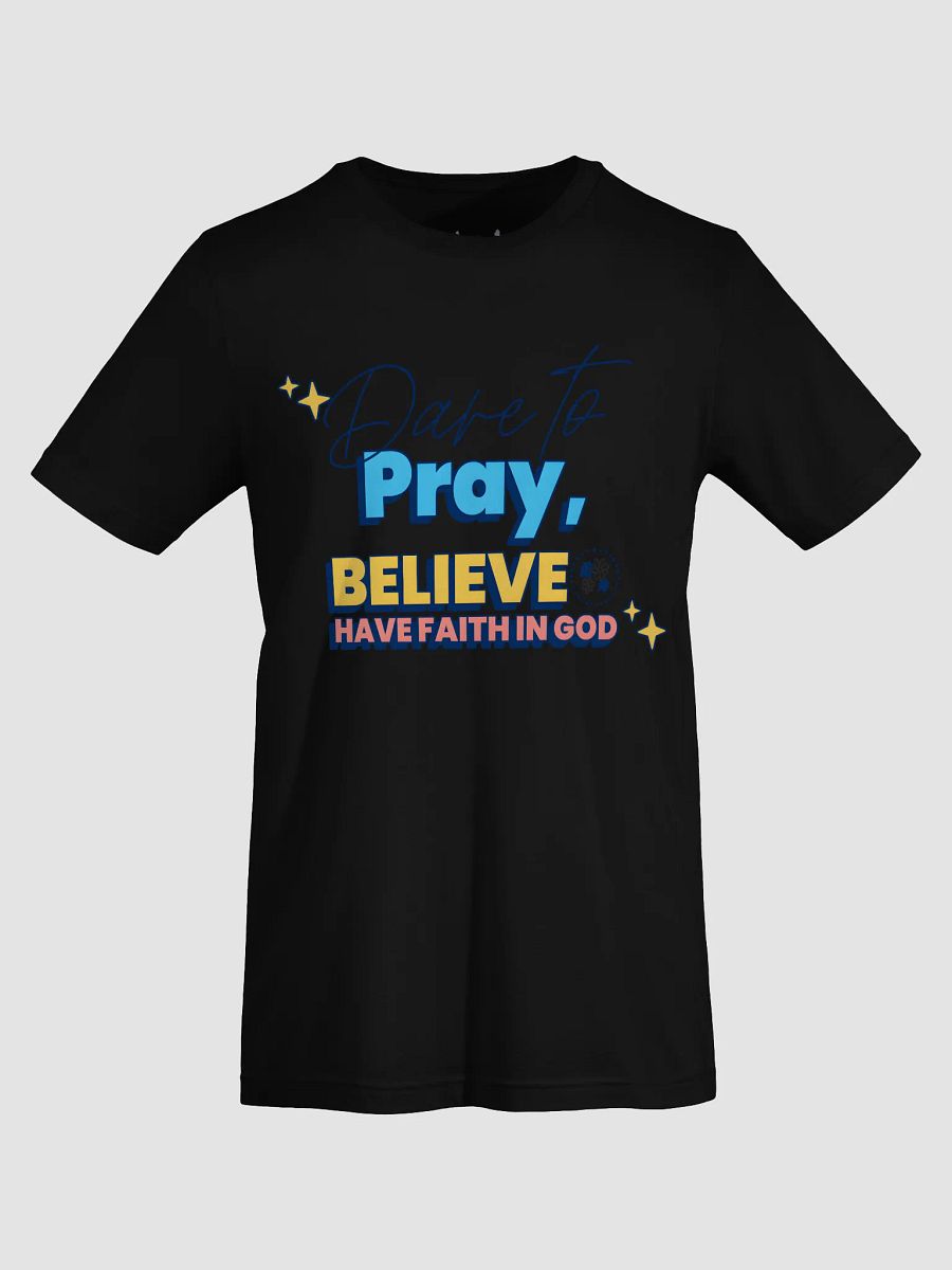 Believe and Have Faith T-Shirt product image (72)
