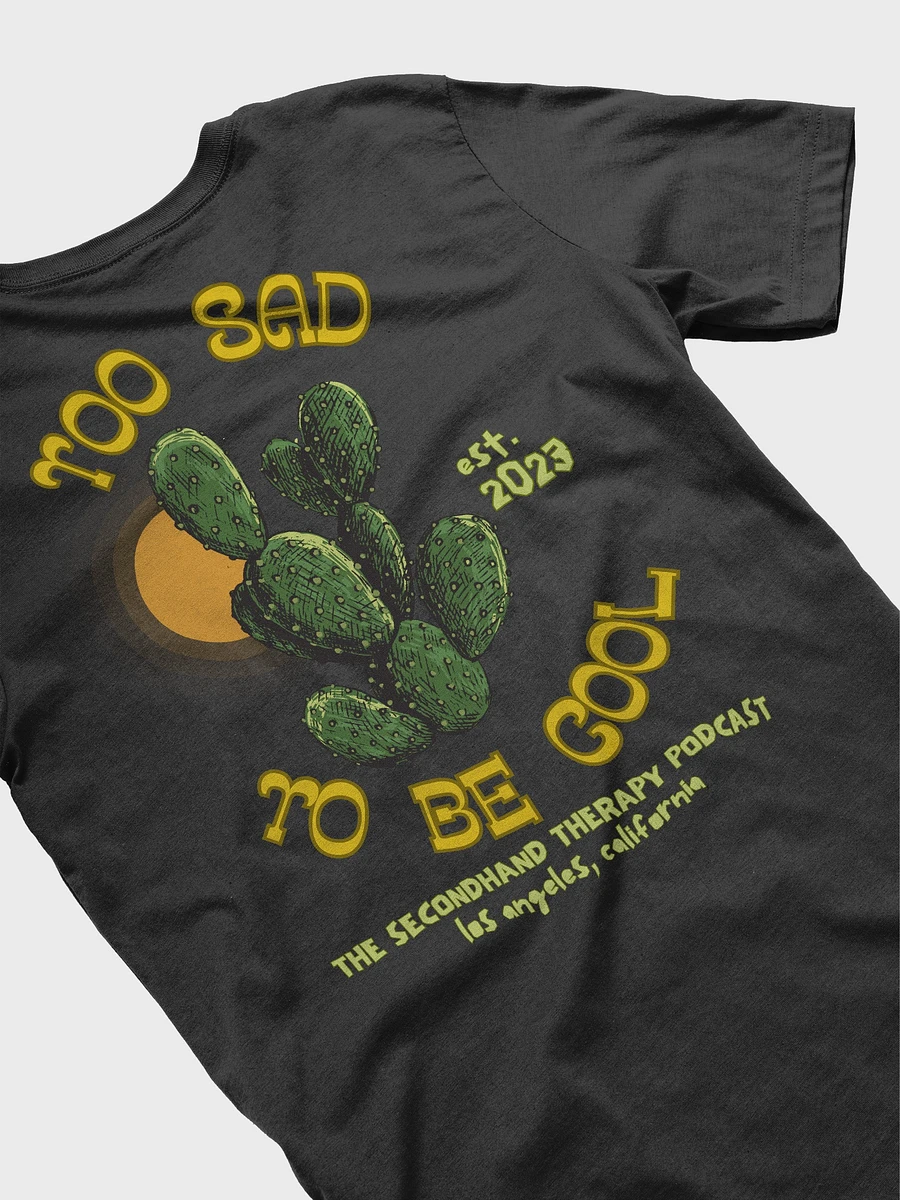 Too Sad To Be Cool Tee (6 Colors) product image (4)